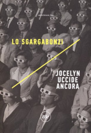 Jocelyn uccide ancora Lo Sgargabonzi