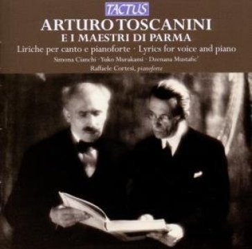 Toscanini: liriche per voce e pianoforte R.CO SIMONA CIANCHI