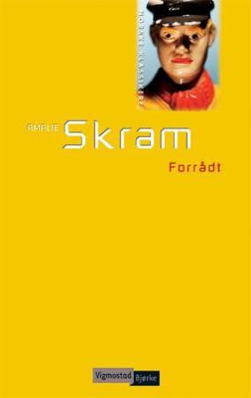 Forrådt - Bok av Amalie Skram - Hardback