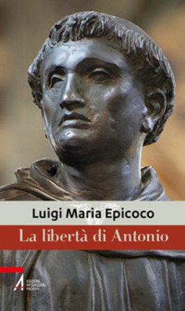 La libertà di Antonio Luigi Maria Epicoco
