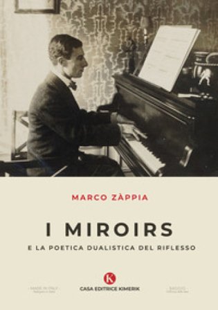 I Miroirs e la poetica dualistica del riflesso Marco Zappia