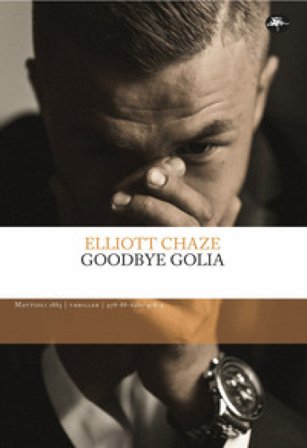 Goodbye Golia Elliott Chaze