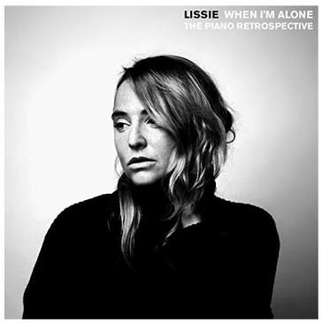 When i'm alone the piano retrospective LISSIE