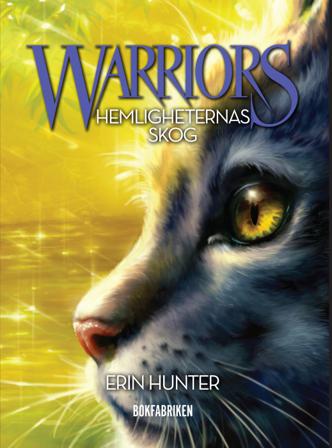 Warriors 1. Hemligheternas skog - Bok av Erin Hunter - Kartonnage