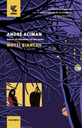 Notti bianche André Aciman