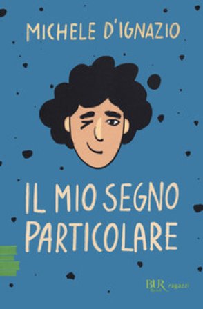 Il mio segno particolare Michele D'Ignazio