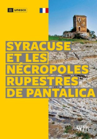 Syracuse et le nécropoles rupestres de Pantalica. Ediz. a colori Dario Scarfì
