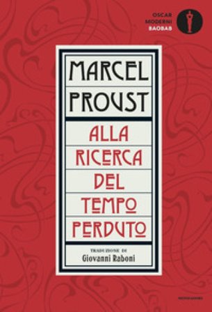 Alla ricerca del tempo perduto Marcel Proust