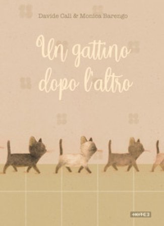 Un gattino dopo l'altro. Ediz. illustrata Davide Calì