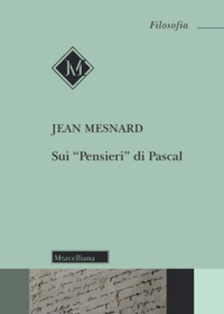 Sui «Pensieri» di Pascal Jean Mesnard