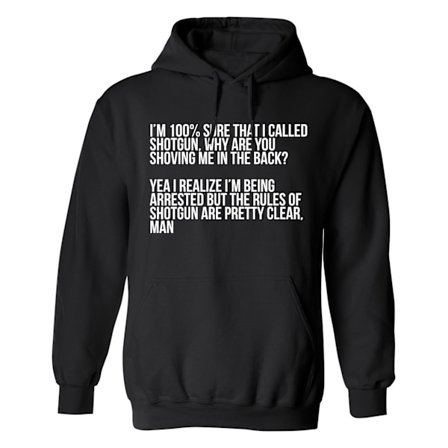 I Called Shotgun - Hoodie / Tröja - HERR