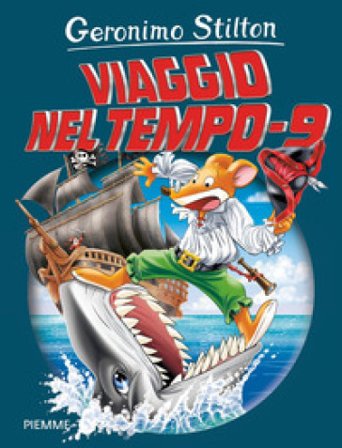 Viaggio nel tempo 9 Geronimo Stilton