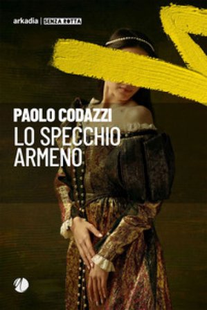 Lo specchio armeno Paolo Codazzi