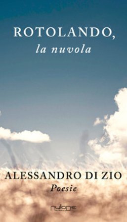 Rotolando, la nuvola Alessandro Di Zio