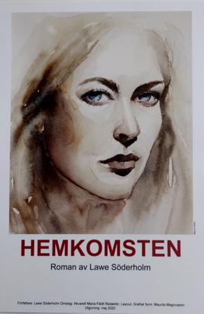 Hemkomsten - Bok av Lawe Söderholm - Danskt band