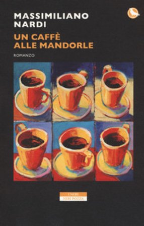 Un caffè alle mandorle Massimiliano Nardi