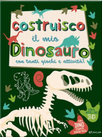Costruisco il mio dinosauro con tanti giochi e attività! Con adesivi FRANKIE JONES