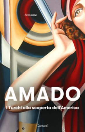 I turchi alla scoperta dell'America Jorge Amado