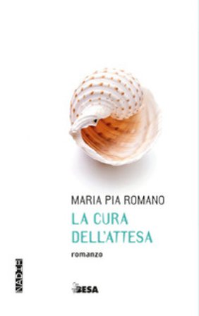 La cura dell'attesa Maria Pia Romano