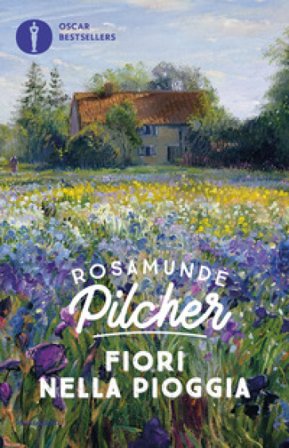 Fiori nella pioggia Rosamunde Pilcher