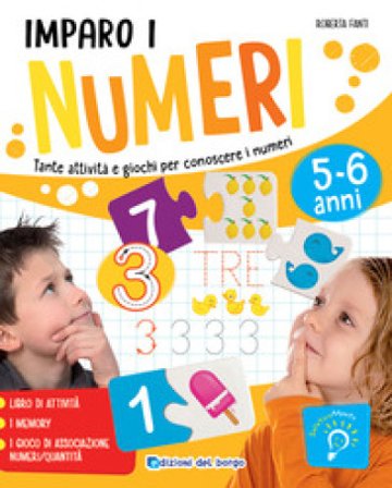 Imparo i numeri. Tante attività e giochi per conoscere i numeri Roberta Fanti