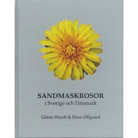 Sandmaskrosor i Sverige och Danmark 9789198052664