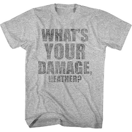 What's Your Damage Heathers T-shirt