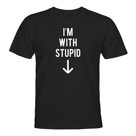 Im With Stupid - T-SKJORTE - UNISEX