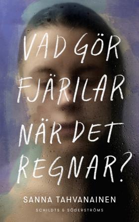 Vad gör fjärilar när det regnar? - Bok av Sanna Tahvanainen - Inbunden