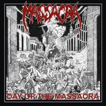 Day of the massacra MASSACRA