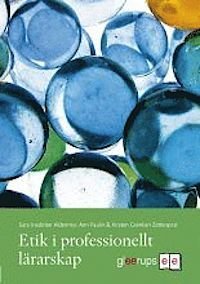 Etik i professionellt lärarskap, ISBN: 9789140664174