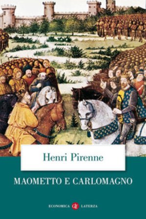 Maometto e Carlomagno Henri Pirenne