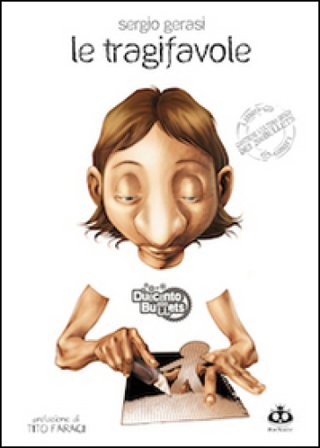 Le tragifavole. Con CD Audio Sergio Gerasi