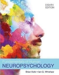 Fundamentals of Human Neuropsychology