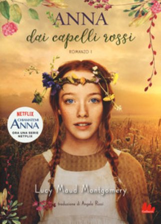 Anna dai capelli rossi. Vol. 1 Lucy Maud Montgomery