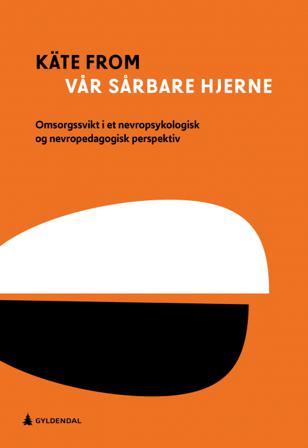 Vår sårbare hjerne - Bok av Käte From - Paperback