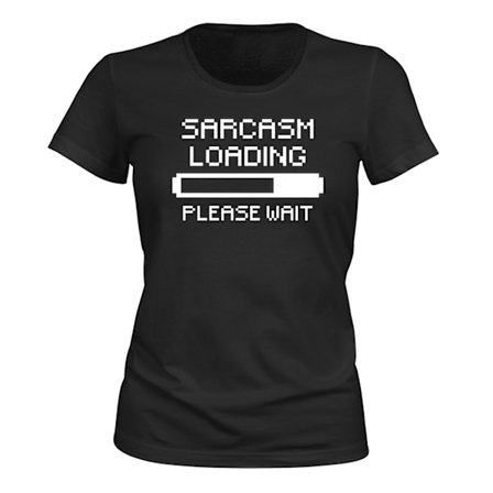 Sarcasm Loading - T-SHIRT - DAM