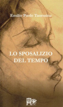 Lo sposalizio del tempo Emilio Paolo Taormina
