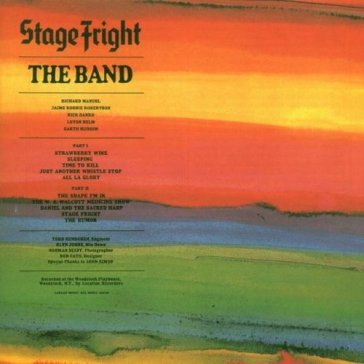 Stage fright The Band