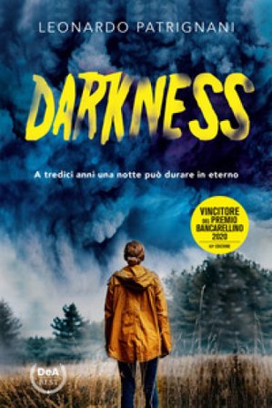 Darkness. Nuova ediz. Leonardo Patrignani