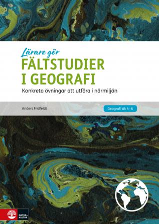 Lärare Gör Fältstudier i geografi - Bok av Anders Fridfeldt - Häfte