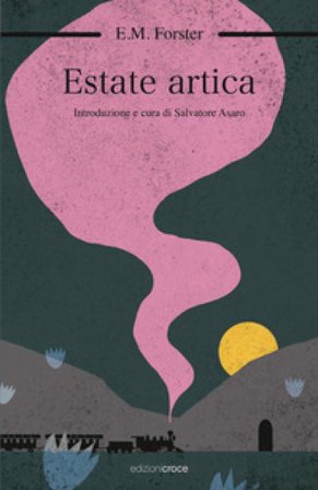 Estate artica Edward Morgan Forster