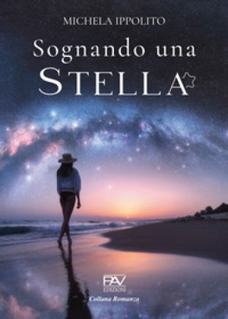 Sognando una stella Michela Ippolito