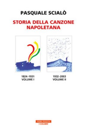 Storia della canzone napoletana Pasquale Scialò