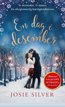 En dag i desember - Bok av Josie Silver - Hardback