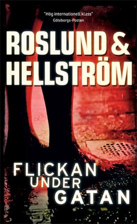 Flickan under gatan - Bok av Roslund & Hellström - Pocket