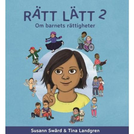 Rätt Lätt. 2, Om Barnets Rättigheter 9789198227918