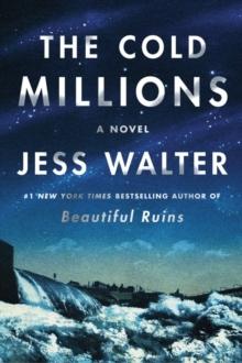 The Cold Millions - Bok av Jess Walter - Pocket