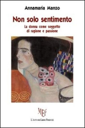 Non solo sentimento Annamaria Manzo