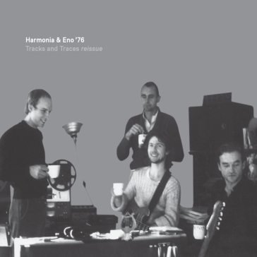 Tracks and traces reissue Harmonia & Eno '76